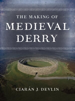 cover image of The Making of Medieval Derry
